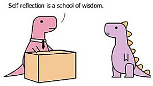 two dinosaurs at work, one saying self-reflection is a type of wisdom