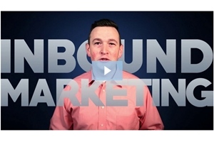 Marketing Video: When Inbound Marketing by Itself Isn't Enough