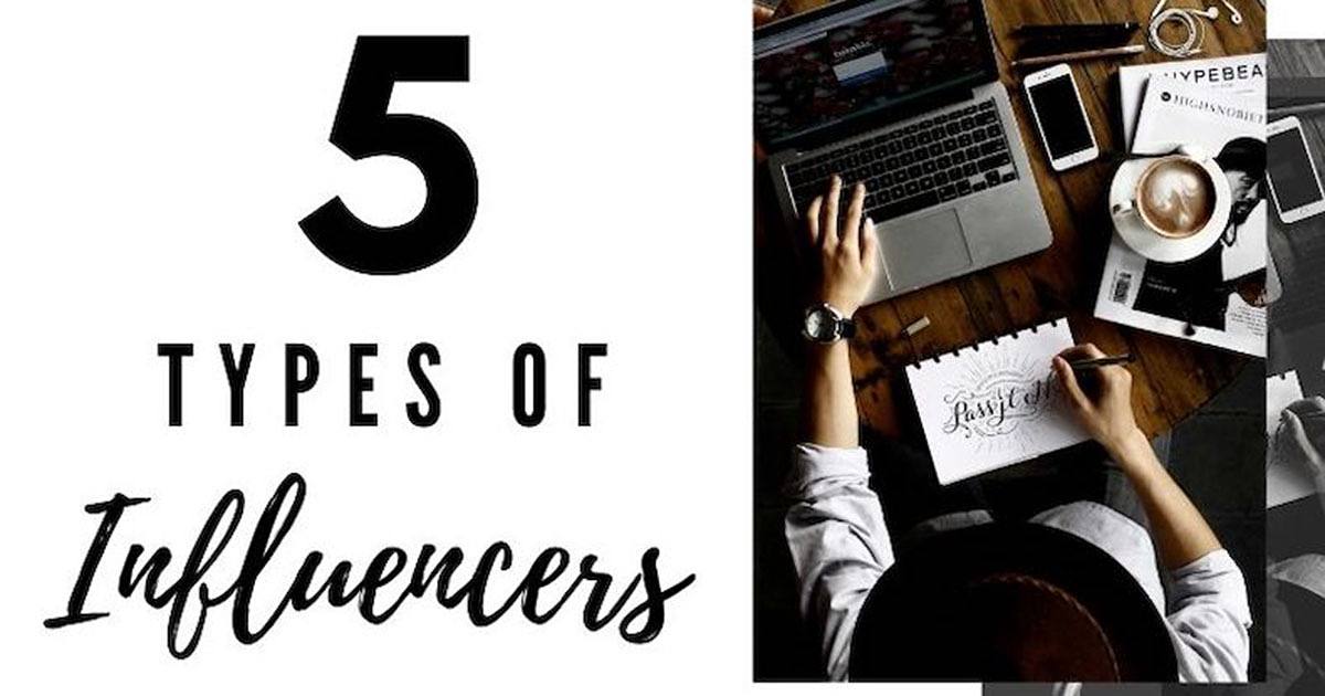 Five Types of Social Media Influencers [Infographic]