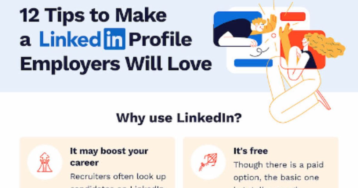 12 Tips for Making a Standout LinkedIn Profile [Infographic]