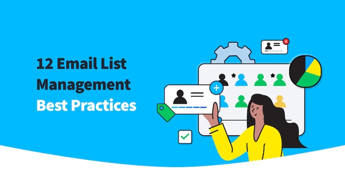 12 Email List Management Best-Practices [Infographic]