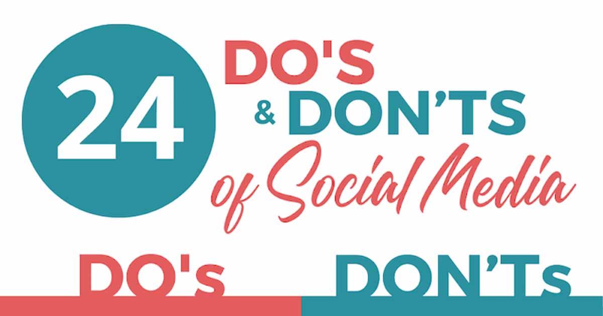 24 Do's and Don'ts of Social Media [Infographic]