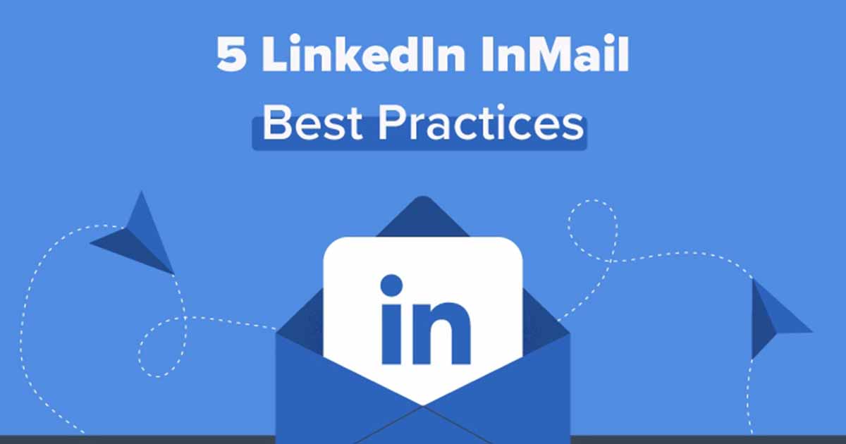 Five LinkedIn InMail Best-Practices [Infographic]