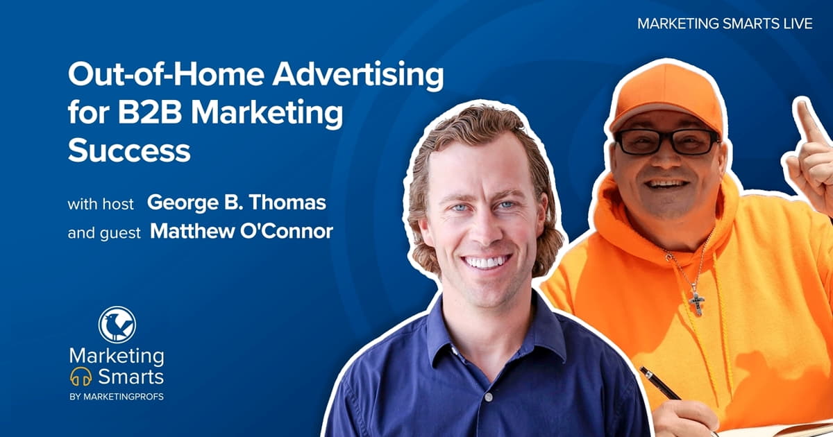 Out-of-Home Advertising for B2B Marketing Success | Marketing Smarts Live Show