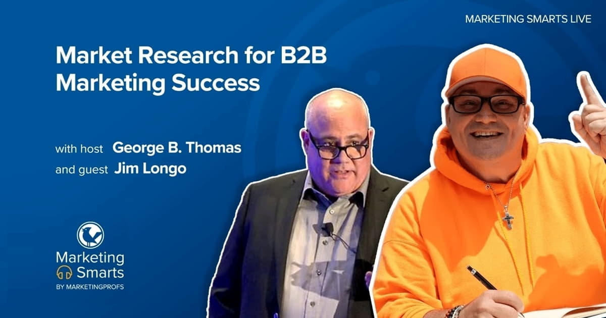 Market Research for B2B Marketing Success | Marketing Smarts Live Show