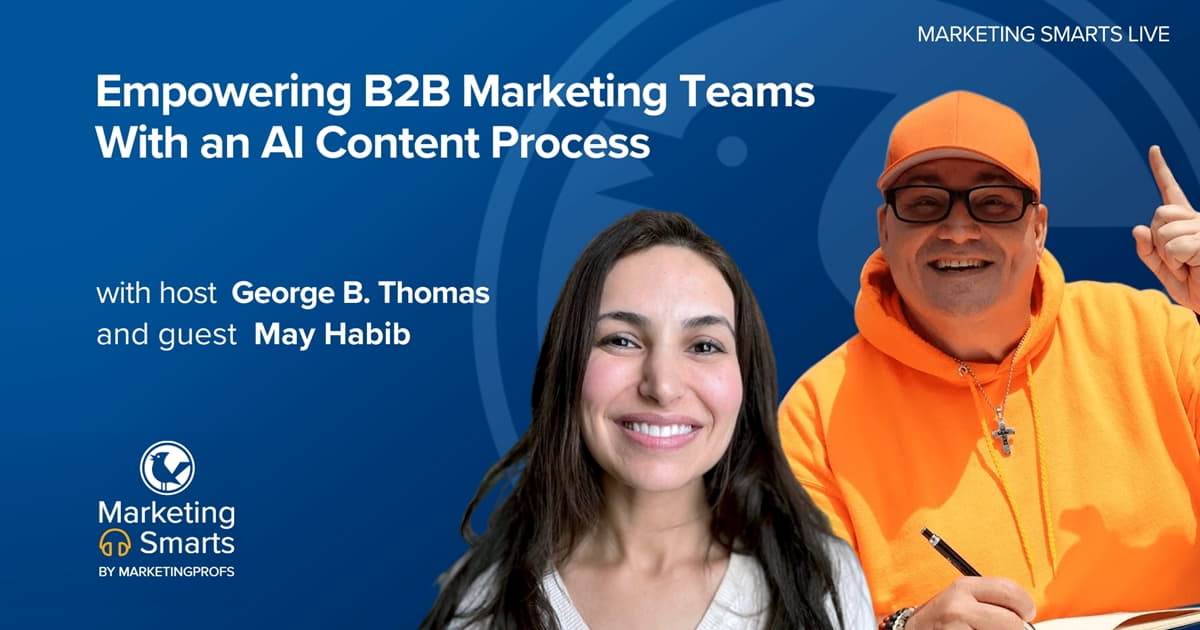 Empowering B2B Marketing Teams With an AI Content Process | Marketing Smarts Live Show
