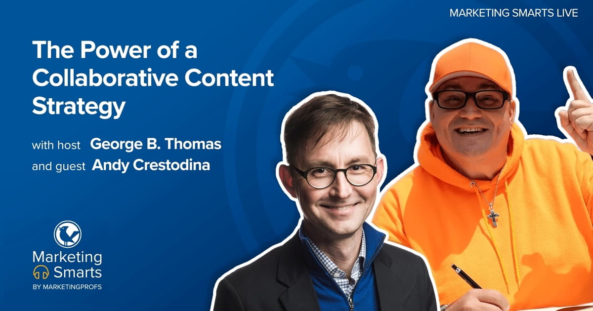 The Power of a Collaborative Content Strategy | Marketing Smarts Live Show