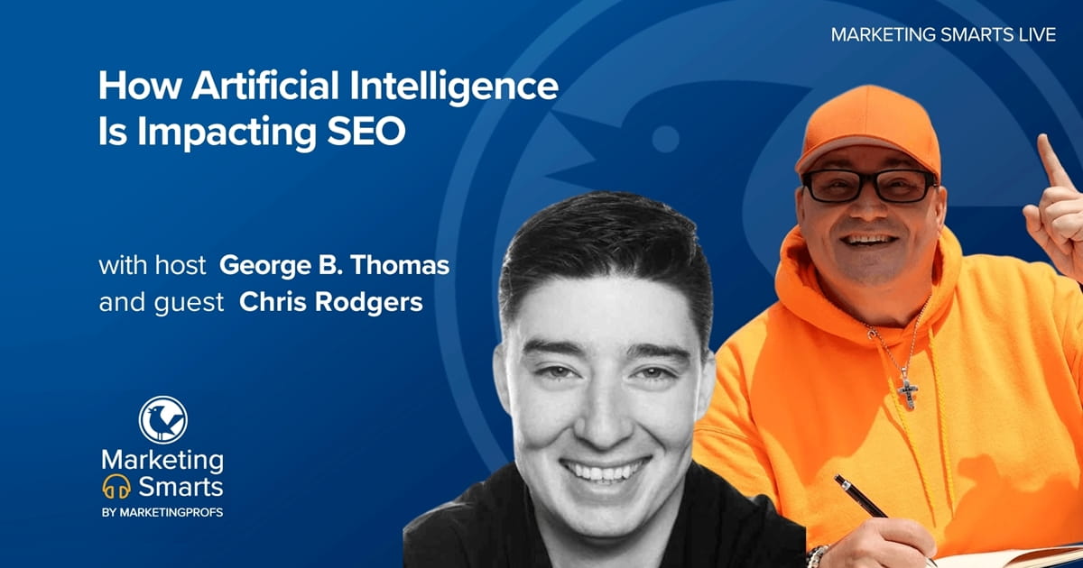 How Artificial Intelligence Is Impacting SEO | Marketing Smarts Live Show