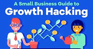 A Guide to Growth Hacking for Small Businesses