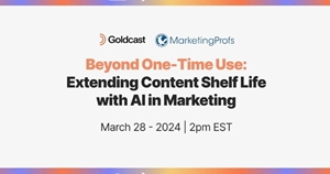 Beyond One-Time Use: Extend Content Shelf Life With Help From AI