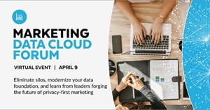 Marketing Data Cloud Forum: A Virtual Event