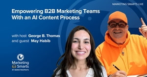 Empowering B2B Marketing Teams With an AI Content Process