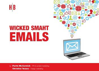 Make Sure Your Emails Are Wicked Smaht [Slideshow]