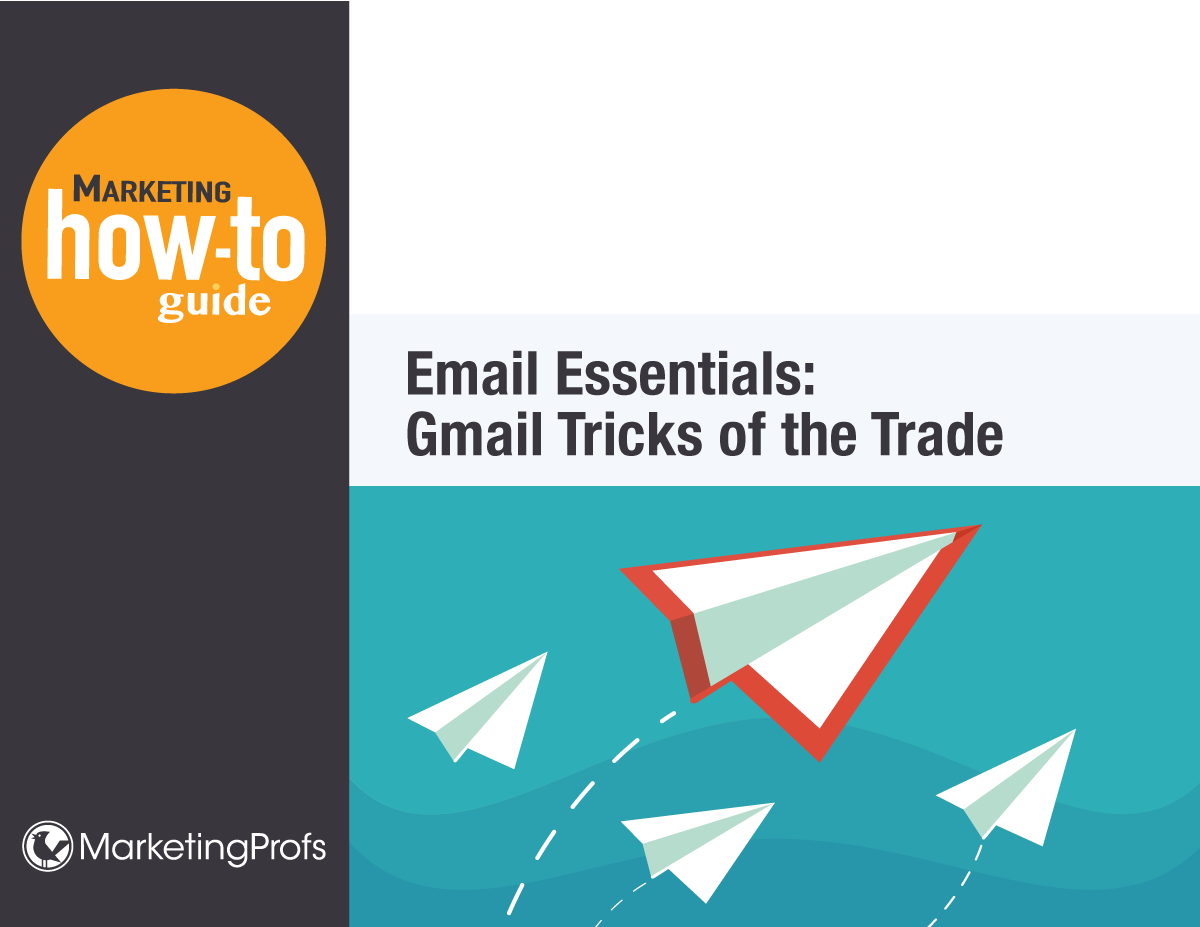 Email Essentials: Gmail Tricks of the Trade