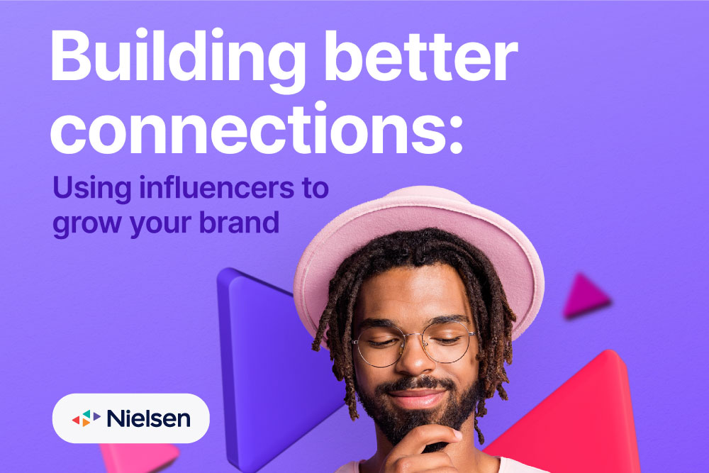 Building Better Connections: Using Influencers to Grow Your Brand