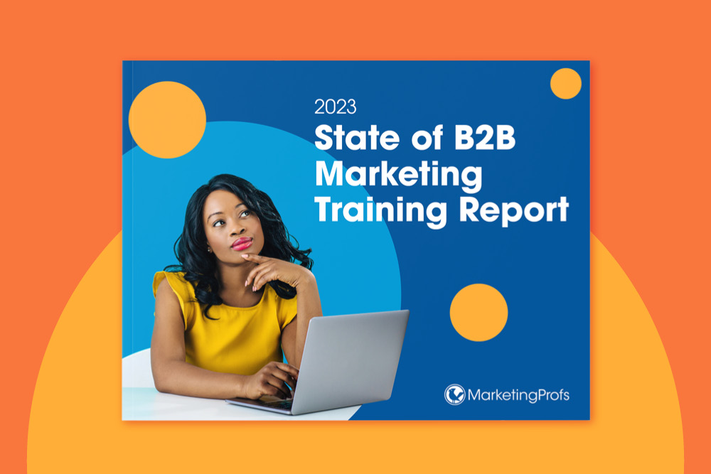 2023 State of B2B Marketing Training Report