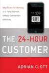 The 24-Hour Customer, by Adrian Ott