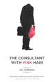 The Consultant with Pink Hair